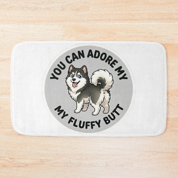 Item preview, You Can Adore My Fluffy Butt – Cute Husky Doodle designed and sold by DailyStruggleCo.
