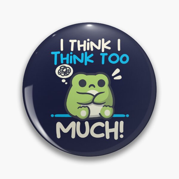 Item preview, I Think I Think Too Much - Cute Kawaii Grumpy Overthinking Frog designed and sold by NemiMakeit.