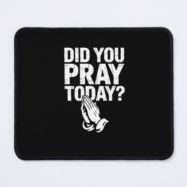 Item preview, But Did You Pray - Minimalist Christian Faith Design designed and sold by DONT ASK CLUB.
