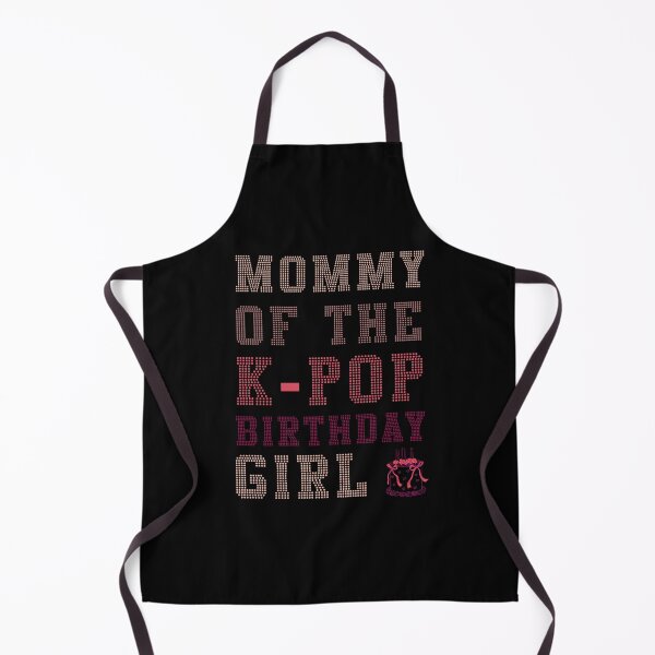 Item preview, Mommy of The K-Pop Birthday Girl designed and sold by Margerita23.