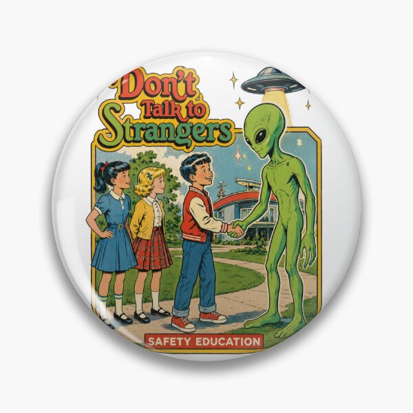 Item preview, Don't Talk to Strangers Alien Vintage Humor Design designed and sold by Regal-Elegances.