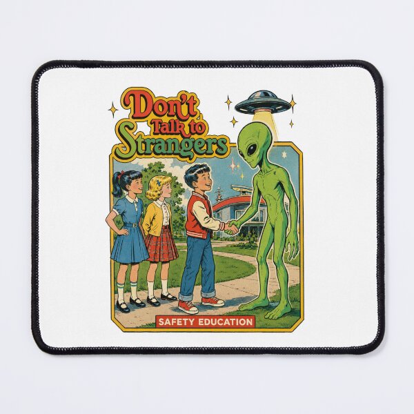 Item preview, Don't Talk to Strangers Alien Vintage Humor Design designed and sold by Regal-Elegances.