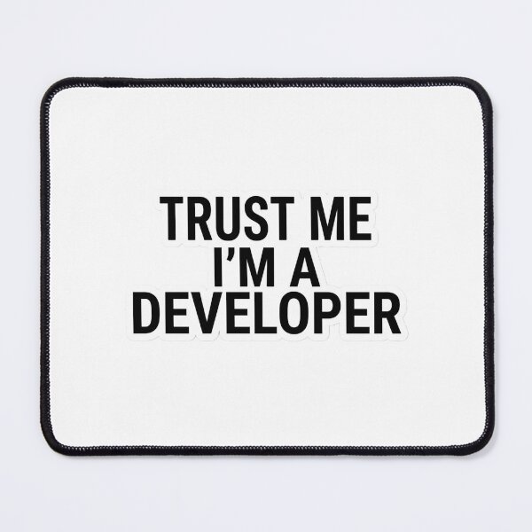 Item preview, Trust Me I'm A Developer – Funny Programmer Sticker designed and sold by CtrlZHumor.