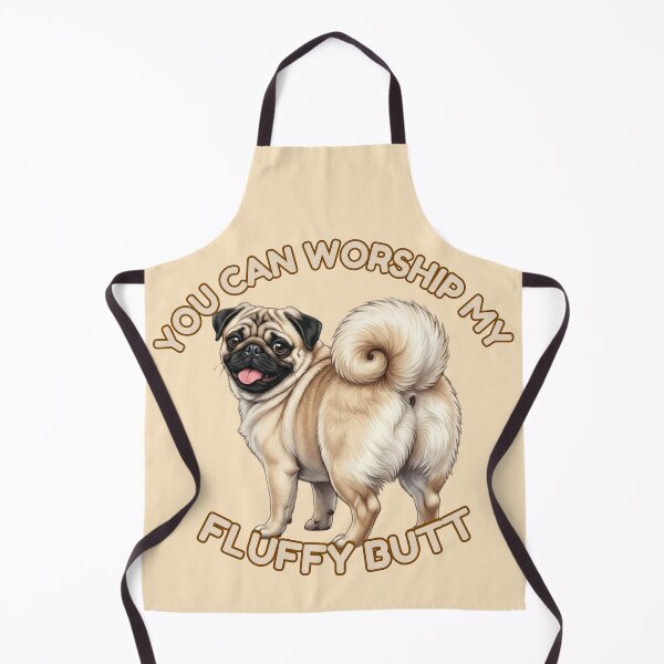 Item preview, You Can Worship My Fluffy Butt – Cute Pug Dog Meme designed and sold by DailyStruggleCo.