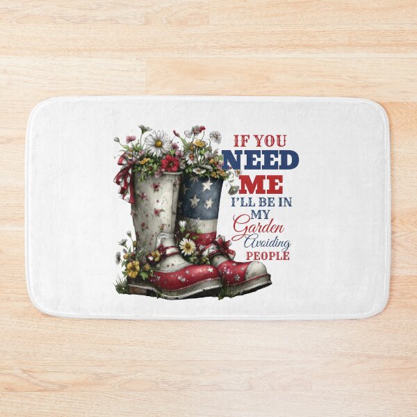 Item preview, 4th of July Boots If You Need Me I'll Be In My Garden Avoiding People designed and sold by Lbeck1869.
