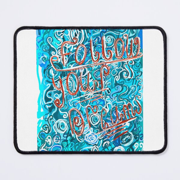 Item preview, Follow your dreams designed and sold by Aimzeescrazycreations.