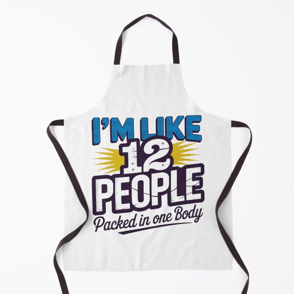 Item preview, I’m Like 12 People Packed in One Body Funny T-Shirt designed and sold by MerchlyMike.