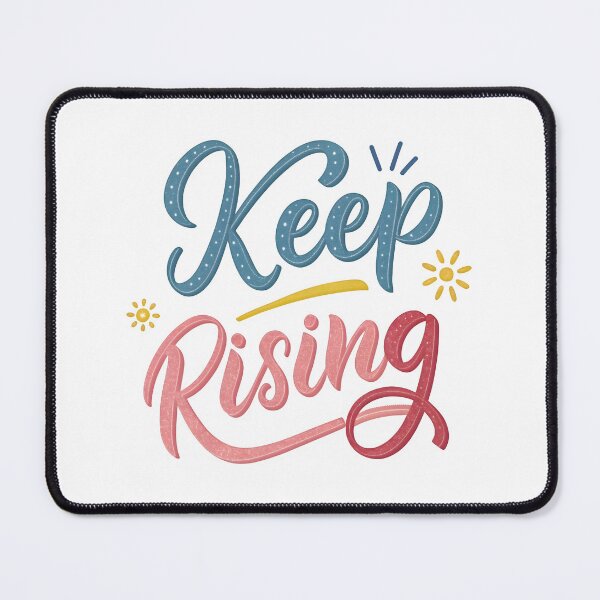 Item preview, Keep rising designed and sold by nimmitrends.