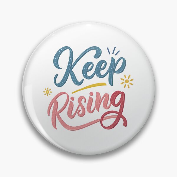 Item preview, Keep rising designed and sold by nimmitrends.
