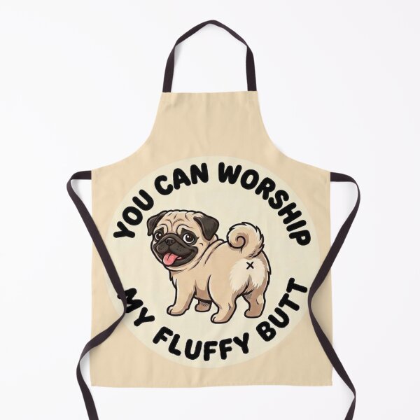 Item preview, You Can Worship My Fluffy Butt – Cute Pug Doodle designed and sold by DailyStruggleCo.