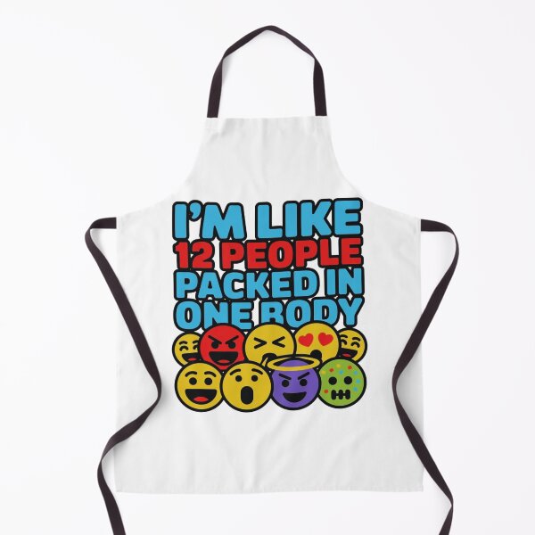 Item preview, I’m Like 12 People Packed in One Body Funny Emoji Mixed Moods Graphic designed and sold by MerchlyMike.