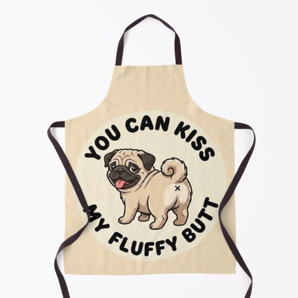 Item preview, You Can Kiss My Fluffy Butt – Cute Pug Doodle designed and sold by DailyStruggleCo.