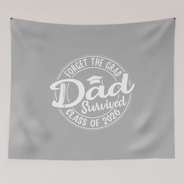 Item preview, Forget The Grad Dad Survived Class of 2026 Graduation designed and sold by ArleneRowe.
