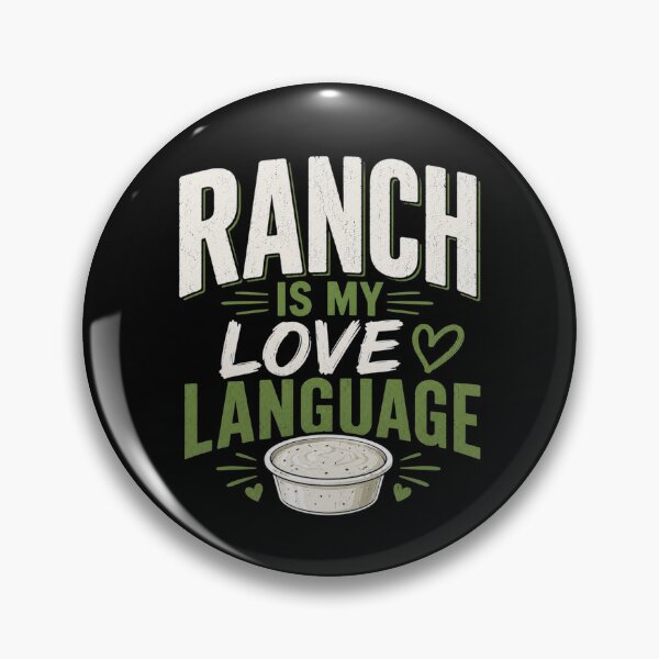 Item preview, Ranch Is My Love Language Funny Foodie Humor designed and sold by BunBuntheDog-.