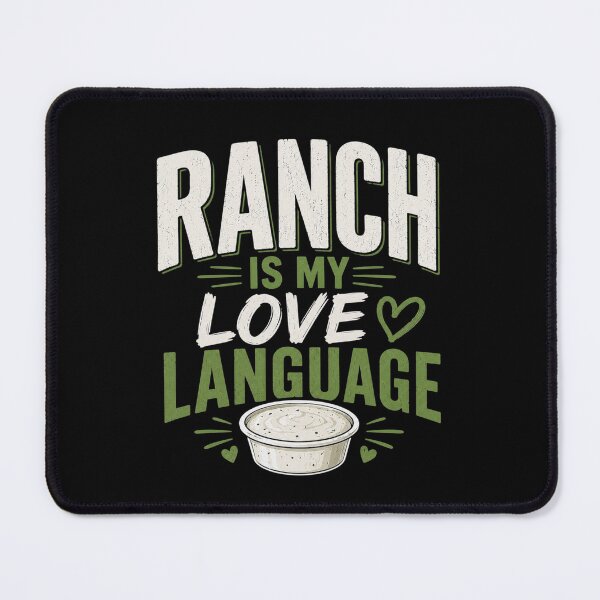 Item preview, Ranch Is My Love Language Funny Foodie Humor designed and sold by BunBuntheDog-.