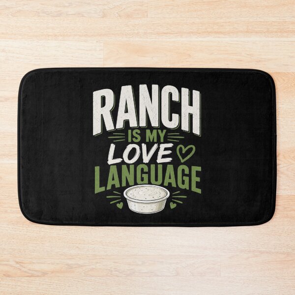Item preview, Ranch Is My Love Language Funny Foodie Humor designed and sold by BunBuntheDog-.