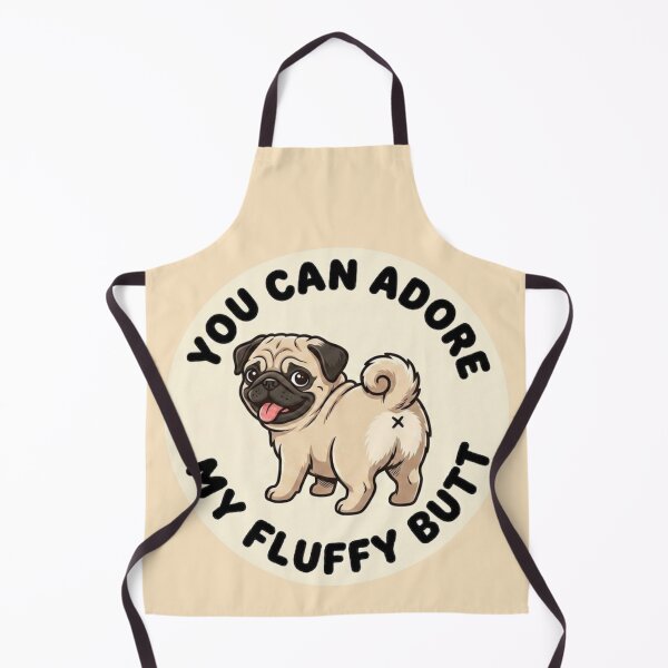 Item preview, You Can Adore My Fluffy Butt – Cute Pug Doodle designed and sold by DailyStruggleCo.