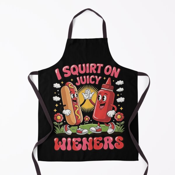 Item preview, I Squirt On Juicy Wieners Funny Retro Hot Dog BBQ Humor designed and sold by haitrieuic96.
