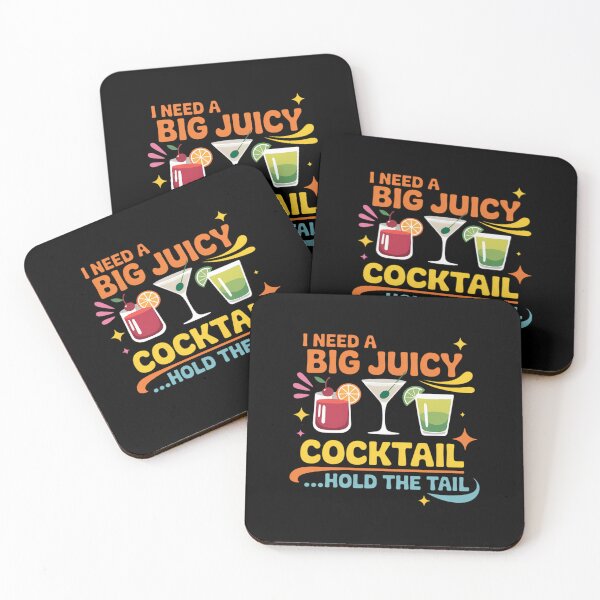 Item preview, I Need A Big Juicy Cocktail Hold The Tail Vacation designed and sold by sailorjessiArt.