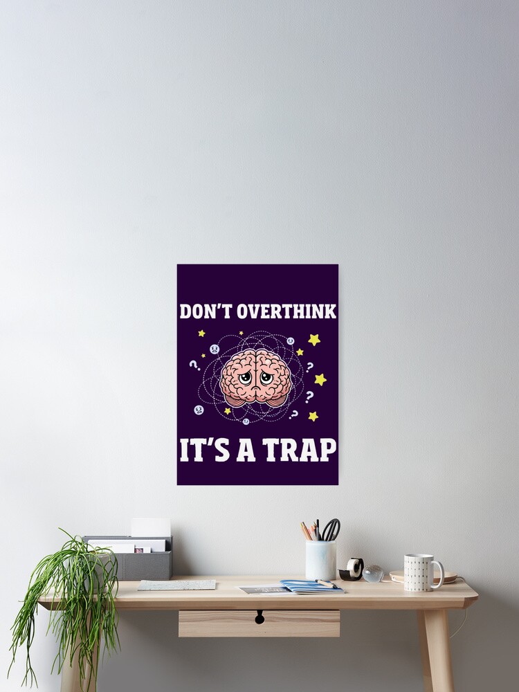 Thumbnail 2 of 3, Poster, Overthink designed and sold by Aise06.
