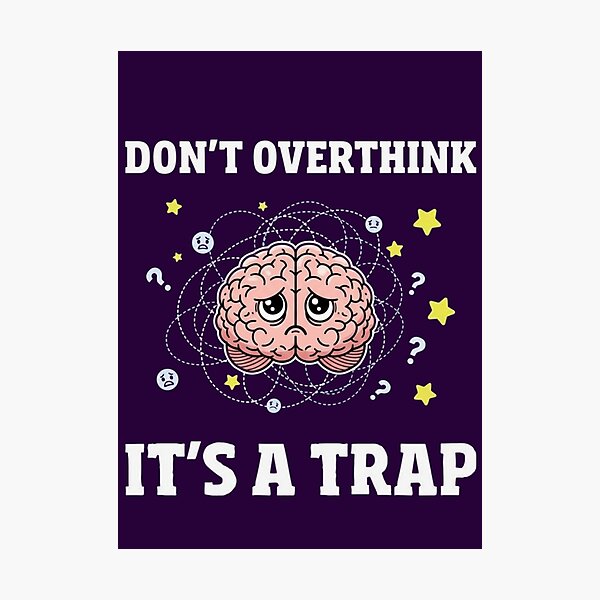Item preview, Overthink designed and sold by Aise06.
