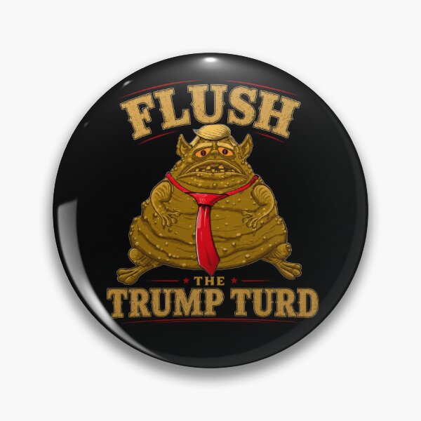 Item preview, Flush The Trump Turd - America’s Biggest Flush designed and sold by DyfunctionalTee.