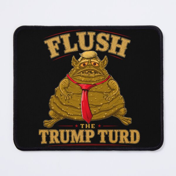 Item preview, Flush The Trump Turd - America’s Biggest Flush designed and sold by DyfunctionalTee.