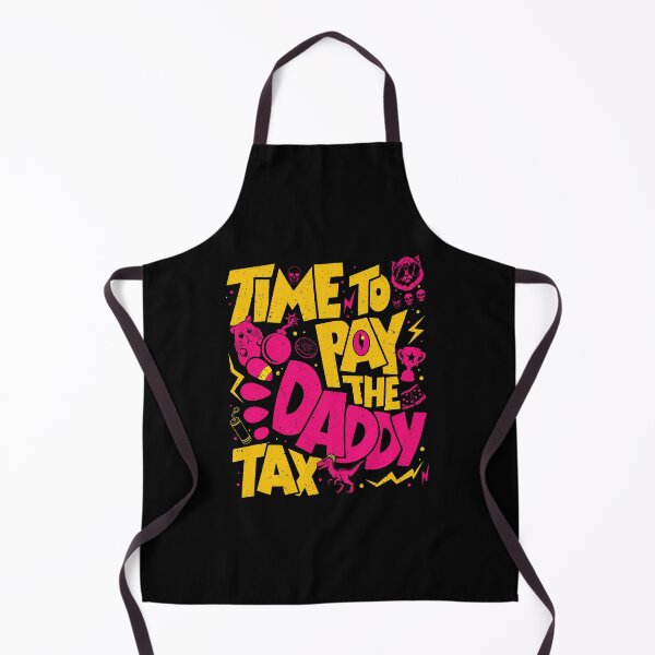 Item preview, Time To Pay The Daddy Tax Dungeon Crawler designed and sold by Bralipse.