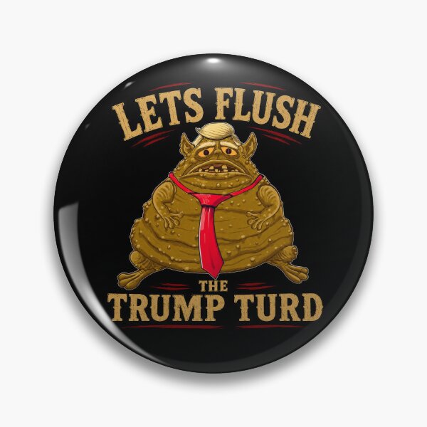 Item preview, Let’s Flush The Trump Turd - The Flush Heard Around America designed and sold by DyfunctionalTee.