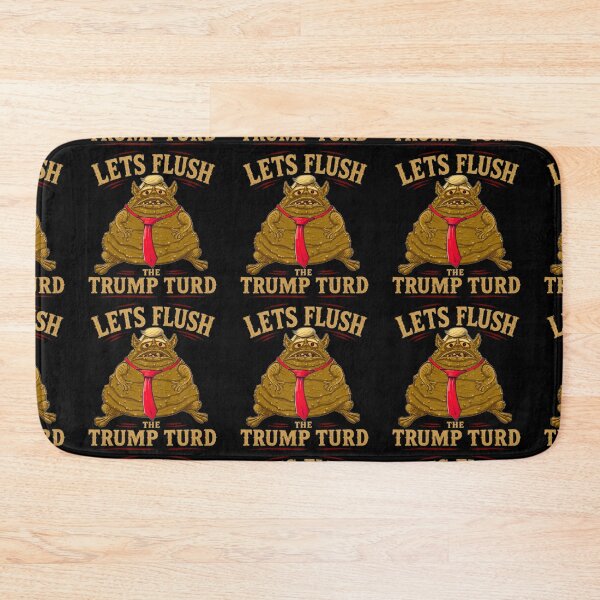 Item preview, Let’s Flush The Trump Turd - The Flush Heard Around America designed and sold by DyfunctionalTee.