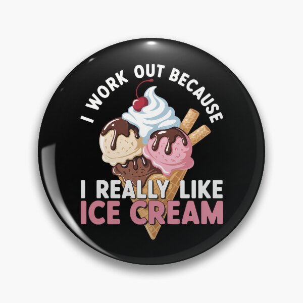 Artikelvorschau, Ich trainiere, weil ich Eiscreme so gerne mag – Fitness-Schummeltag entworfen und verkauft von sailorjessiArt.