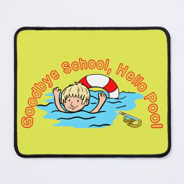 Item preview, Goodbye School Hello Pool Funny Summer Break designed and sold by BUTTER7FLY.
