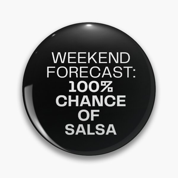 Item preview, Weekend forecast : 100% chance of salsa designed and sold by Origaminimal.
