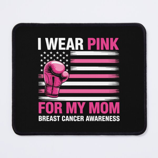 Item preview, I Wear Pink for My Mom Breast Cancer Awareness designed and sold by sailorjessiArt.