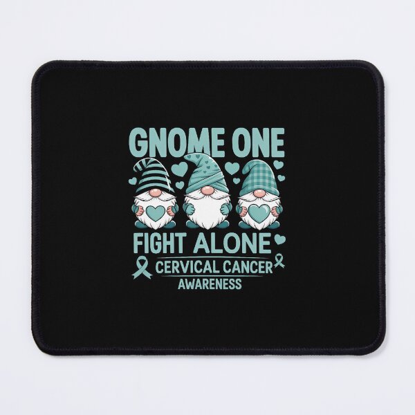 Item preview, Gnome One Fights Alone Cervical Cancer Awareness Supporter designed and sold by SapfireStuArt.