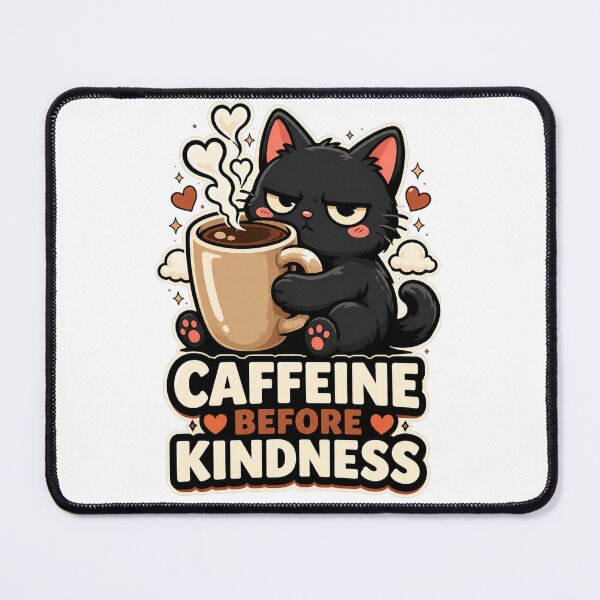 Item preview, Caffeine Before Kindness designed and sold by KyniraaCo.