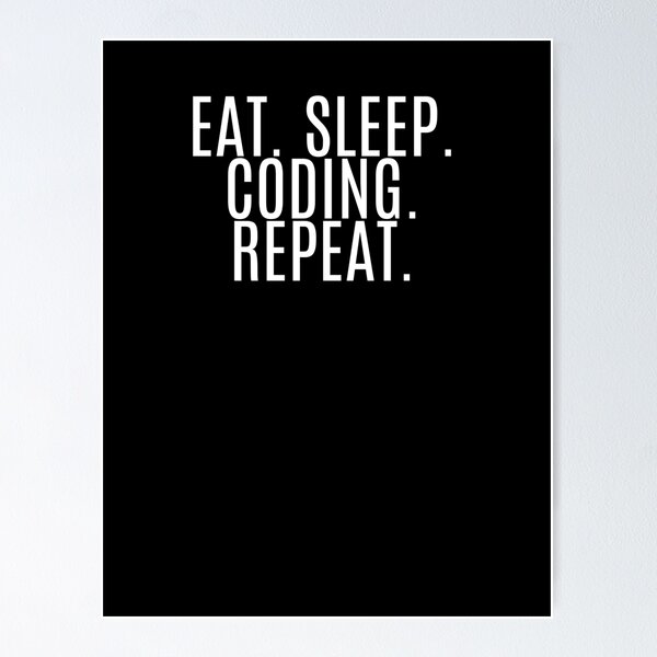 Item preview, Eat. Sleep. Coding. Repeat designed and sold by Origaminimal.