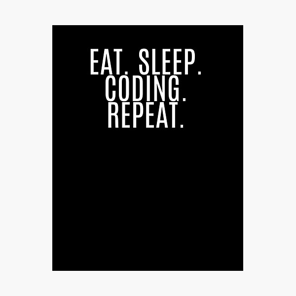 Item preview, Eat. Sleep. Coding. Repeat designed and sold by Origaminimal.