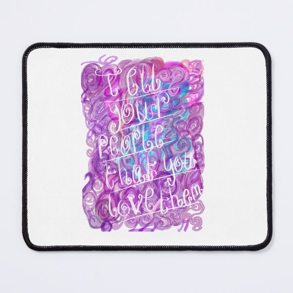 Item preview, Tell your people that you love them  designed and sold by Aimzeescrazycreations.