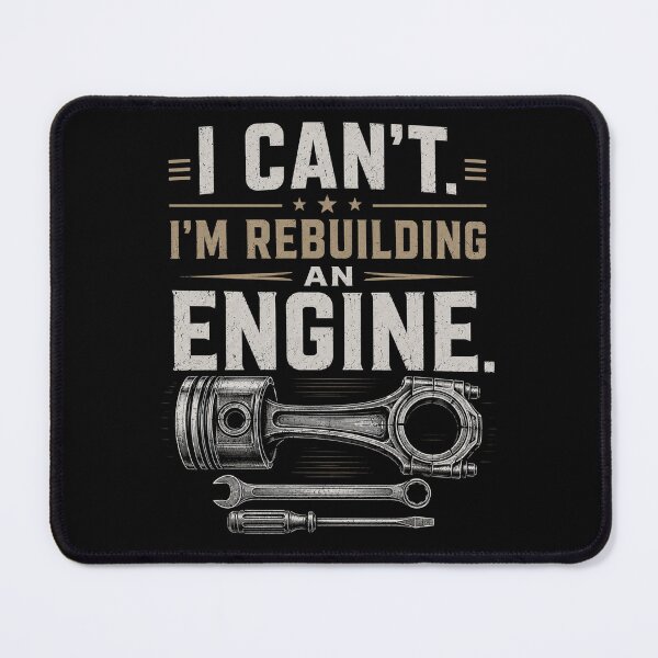 Item preview, I Can't I'm Rebuilding An Engine Shirt | Diesel Mechanics | Dad | Father | Tee designed and sold by Serigraphy.