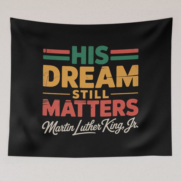 Item preview, His Dream Still Matters Martin Luther King Jr. Juneteenth designed and sold by SapfireStuArt.