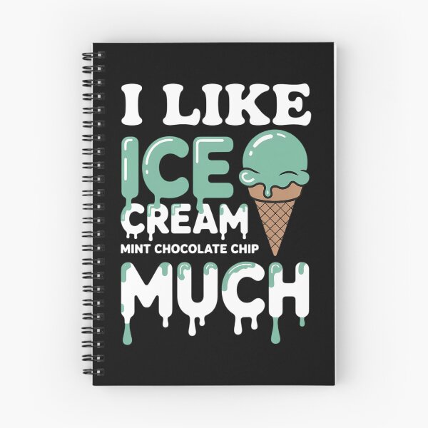 Item preview, I like ice cream Mint Chocolate Chip designed and sold by SapfireStuArt.