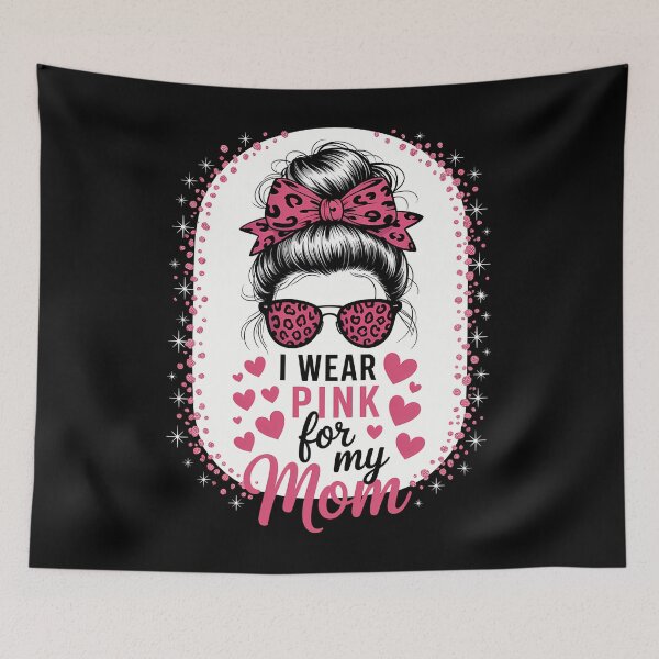 Item preview, I Wear Pink For My Mom Messy Bun Breast Cancer Awareness designed and sold by SapfireStuArt.