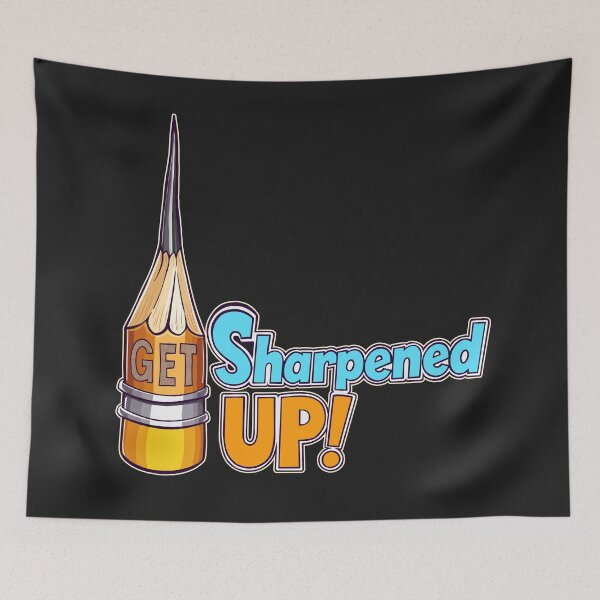 Item preview, Get Sharpened Up! designed and sold by LastTsunamiApparel.