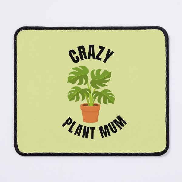 Item preview, Crazy Plant Mum designed and sold by GasconyPassion.