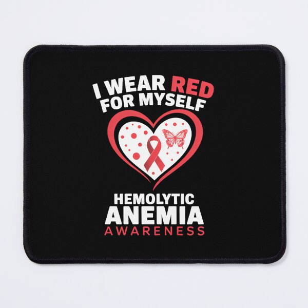 Item preview, I WEAR RED FOR MYSELF RED HEMOLYTIC ANEMIA AWARENESS designed and sold by SapfireStuArt.