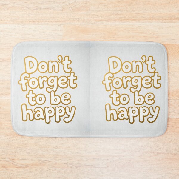 Item preview, Don't forget to be happy designed and sold by casamomo.