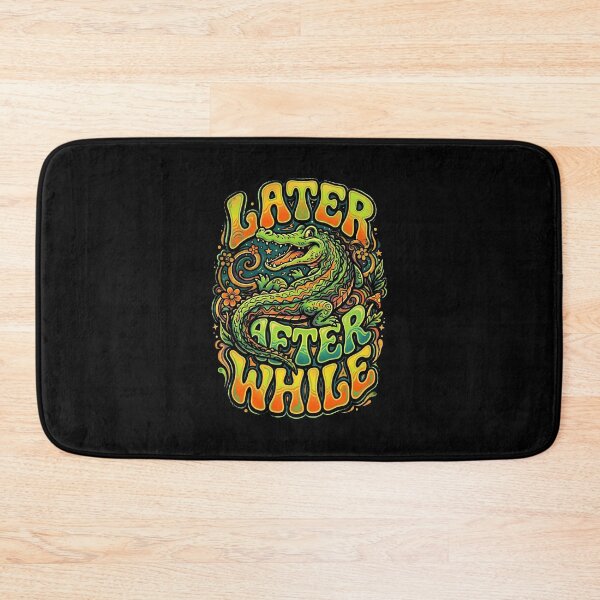 Item preview, Later After While Groovy Alligator designed and sold by graphixpolash.