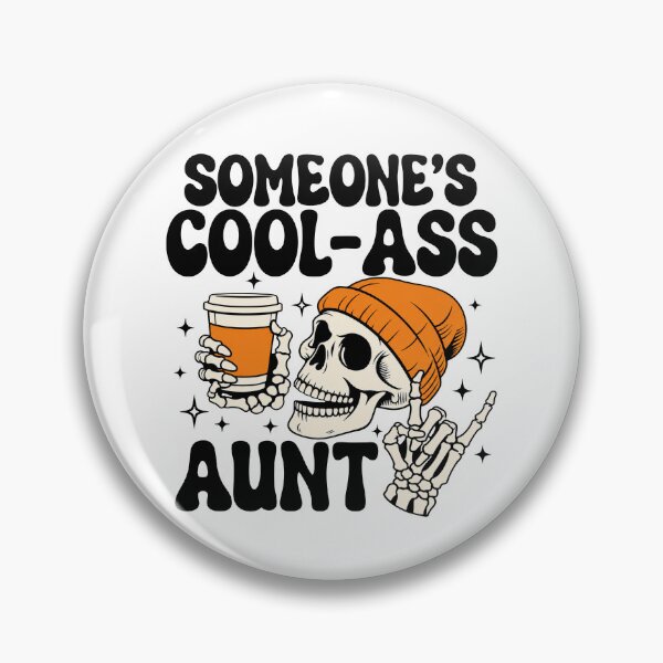 Item preview, Someones Cool Ass Aunt designed and sold by ChrisPfeiffer.