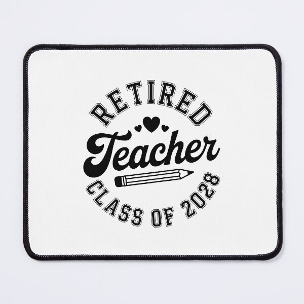 Item preview, Retired Teacher Class of 2028 designed and sold by jkrphoto.